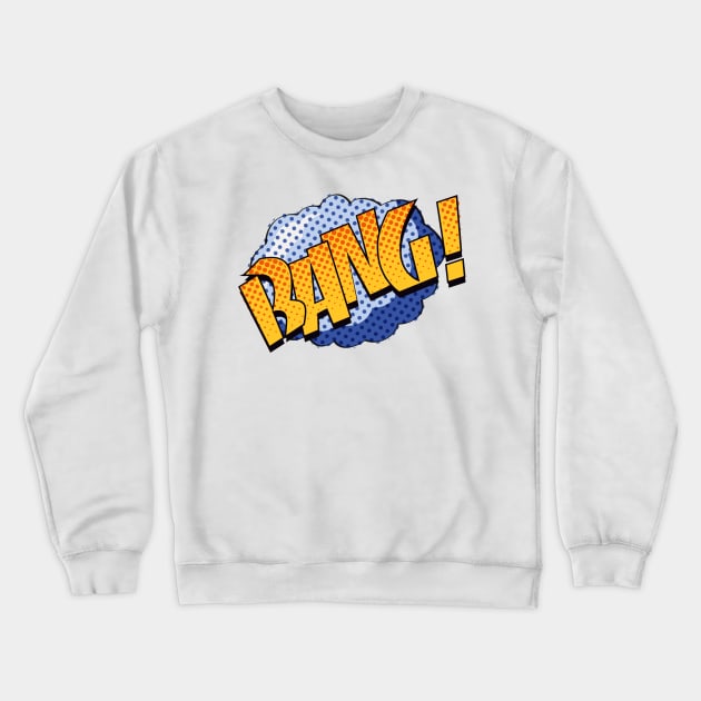 Bang ! Comic Style Pop Art Style Crewneck Sweatshirt by madeinchorley